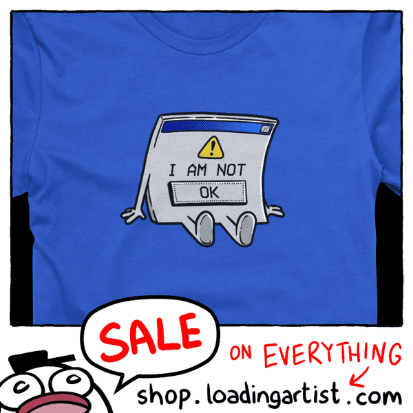 Loading Artist sale! Featured product is t-shirt with the new I AM NOT [OK] design, but everything is on sale